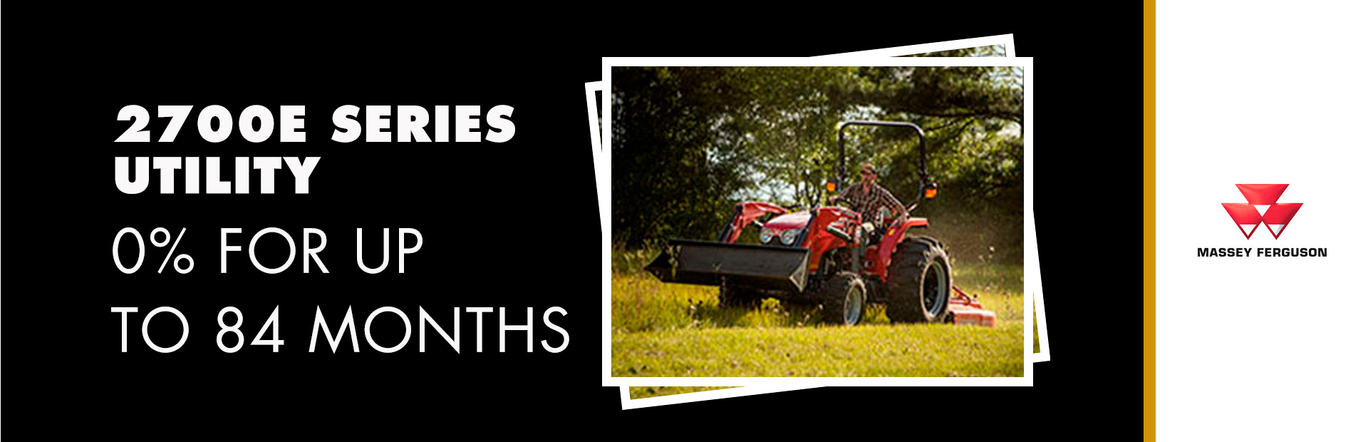 Massey Ferguson: 2700E Series Utility - 0% for up to 84 Months